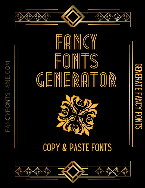 Fancy Fonts Generator: Copy and Paste Fonts
